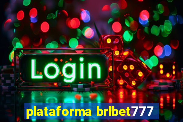 plataforma brlbet777